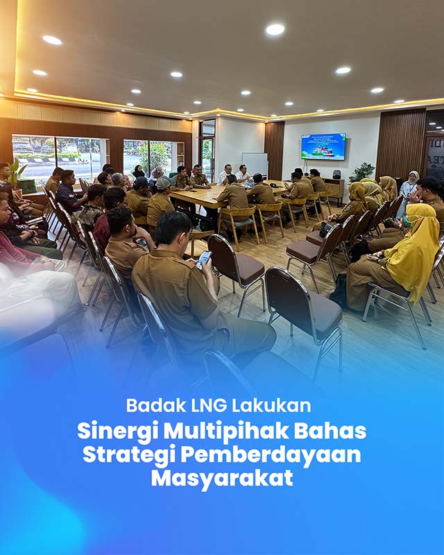 Badak LNG Lakukan Sinergi Multipihak Bahas Strategi Pemberdayaan Masyarakat